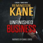 Unfinished Business, Remington Kane