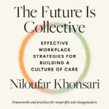 The Future Is Collective, Niloufar Khonsari