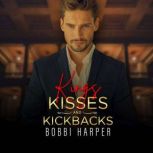 Kings, Kisses, and Kickbacks, Bobbi Harper