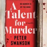 A Talent for Murder, Peter Swanson