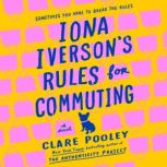 Iona Iversons Rules for Commuting, Clare Pooley