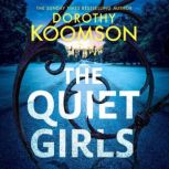 The Quiet Girls, Dorothy Koomson