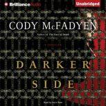The Darker Side, Cody McFadyen