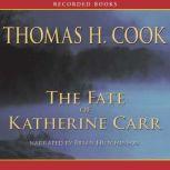 The Fate of Katherine Carr, Thomas Cook
