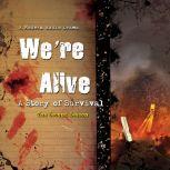 Were Alive, Kc Wayland, created by Shane Salk and Kc Wayland