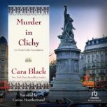 Murder in Clichy, Cara Black