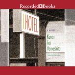I Hotel, Karen Tei Yamashita