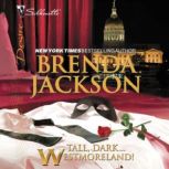 Tall, Dark...Westmoreland!, Brenda Jackson