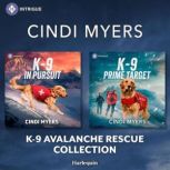 Harlequin Intrigue K9 Avalanche Resc..., Cindi Myers