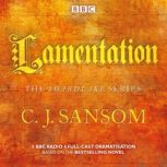 Shardlake Lamentation, CJ Sansom