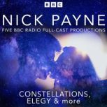 Nick Payne Constellations, Elegy  m..., Nick Payne