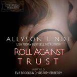 Roll Against Trust, Allyson Lindt