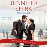 Fiance by Fate, Jennifer Shirk