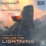 Too Like The Lightning 1 of 2 Dram..., Ada Palmer