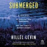 Submerged, Hillel Levin