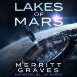 Lakes of Mars, Merritt Graves