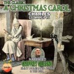 The Classic A Christmas Carol, Charles Dickens