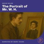 The Portrait of Mr. W. H., Oscar Wilde