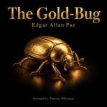 The GoldBug, Edgar Allan Poe