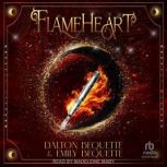 Flameheart, Dalton Bequette