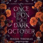 Once Upon a Dark October, Jessie Thomas