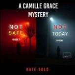 A Camille Grace FBI Suspense Thriller..., Kate Bold