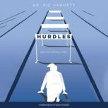 Hurdles, Dr. Ric Vandett