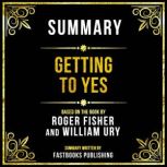 Summary  Getting To Yes, Fastbooks Publishing