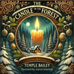 The Candle In The Forest, Temple Bailey