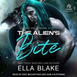 The Aliens Bite, Ella Blake