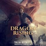 Dragon Rising, Talia Beckett