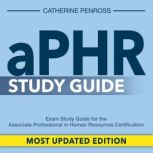 aPHR Study Guide, Catherine Penross