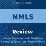 NMLS Review, Alden Thorne