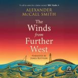 The Winds from Further West, Alexander McCall Smith