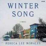 Winter Song, Rebeca Lee Morales