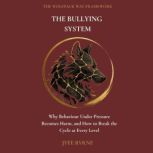 The Bullying System, Jyee Byrne