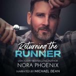 Returning the Runner, Nora Phoenix