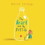 The Heart and the Bottle, Oliver Jeffers