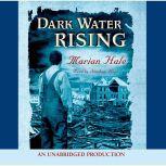 Dark Water Rising, Marian Hale
