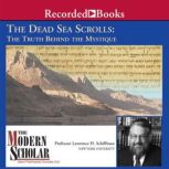 The Dead Sea Scrolls, Lawrence Schiffman