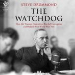 The Watchdog, Steve Drummond