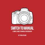 Switch To Manual, Teena Taylor