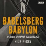 Babelsberg Babylon, Nick Perry