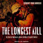 The Longest Kill, Craig Harrison