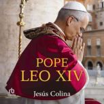 Pope Leo XIV, Jesus Colina