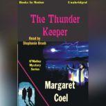 The Thunder Keeper, Margaret Coel