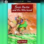 Jungle Doctor and the Whirlwind, Paul White