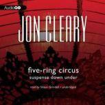 FiveRing Circus, Jon Cleary