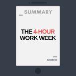 Summary: The 4-Hour Workweek, R John