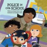 Police in Our School, Becky Coyle